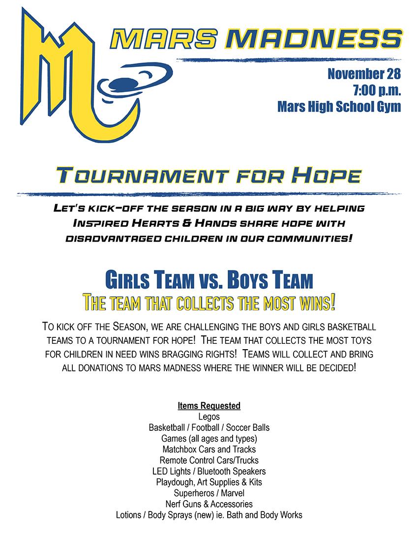 Mars Area High School Athletic Department is holding a “Mars Madness” Toy Drive, which will culminate in Boys vs. Girls Varsity Basketball Team Tournament at 7 p.m. on Tuesday, Nov. 28.